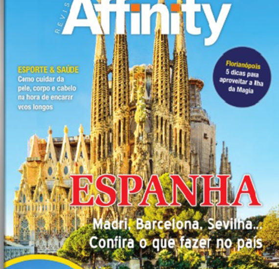 Nova edição da Revista Affinity está no ar: Espanha é o destino de capa
